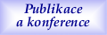 Publikace a konference