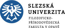 Slezská univerzita Filozoficko – přírodovědecká fakulta v Opavě